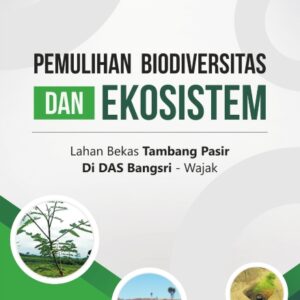 Pemulihan biodiversitas dan ekosistem