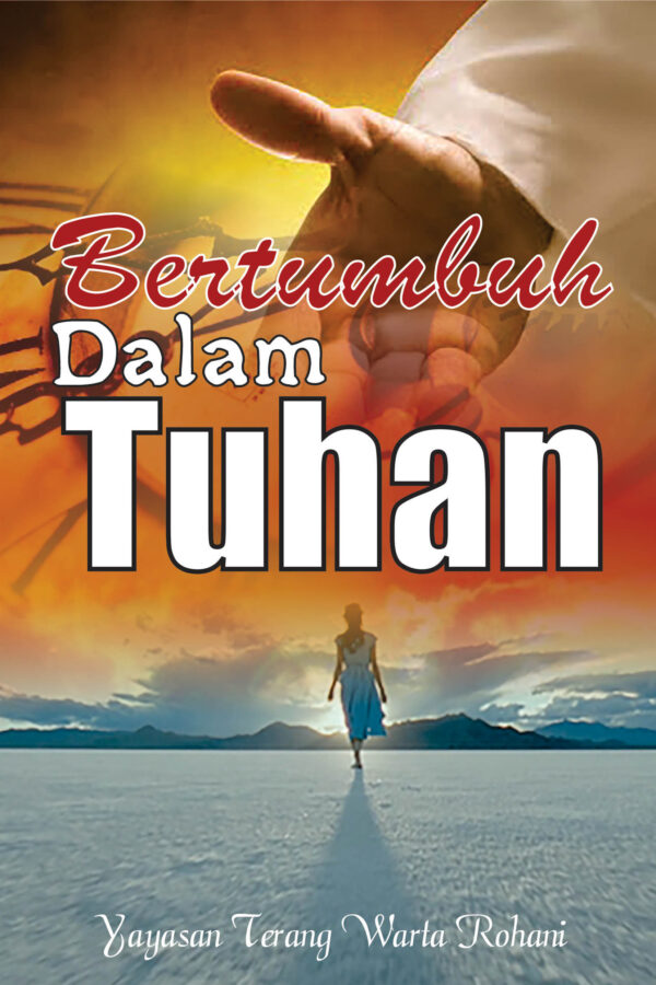 Bertumbuh Dalam Tuhan