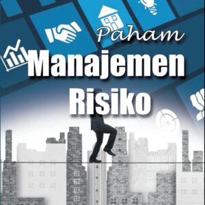 Paham Manajemen Risiko