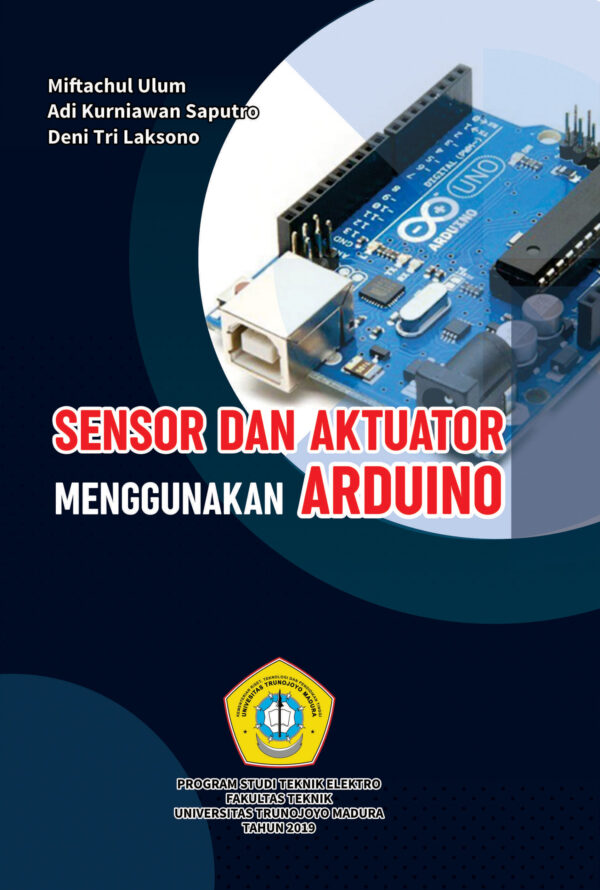 Sensor dan Aktuator Menggunakan Arduino