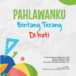 Pahlawanku : Bintang Terang di Hatiku Kelas 4