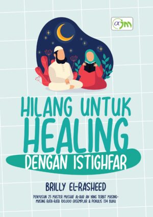 Hilang Untuk Healing Dengan Istighfar