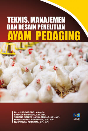 Teknis, Manajemen dan Desain Penelitian Ayam Pedaging