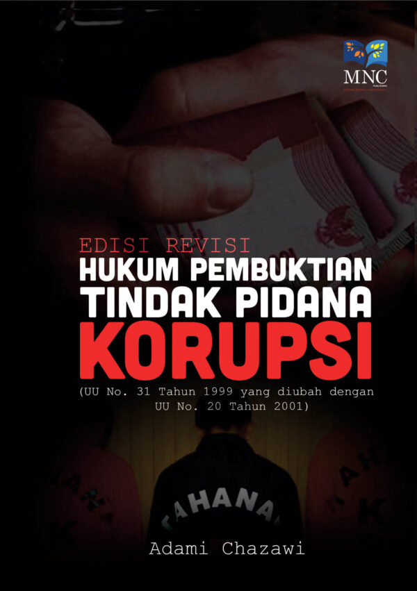 Hukum Pembuktian Tindak Pidana Korupsi Edisi Revisi