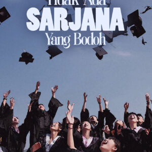 Tidak Ada Sarjana Yang Bodoh