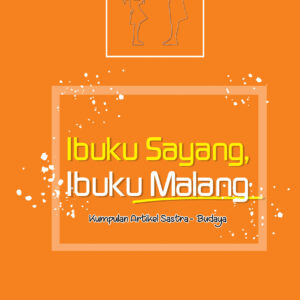 Ibuku Sayang Ibuku Malang