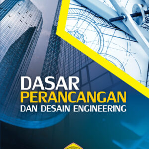 Dasar Perancangan dan Desain Engineering