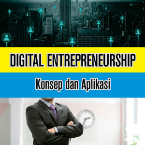 Digital Entrepreneurship Konsep dan aplikasi