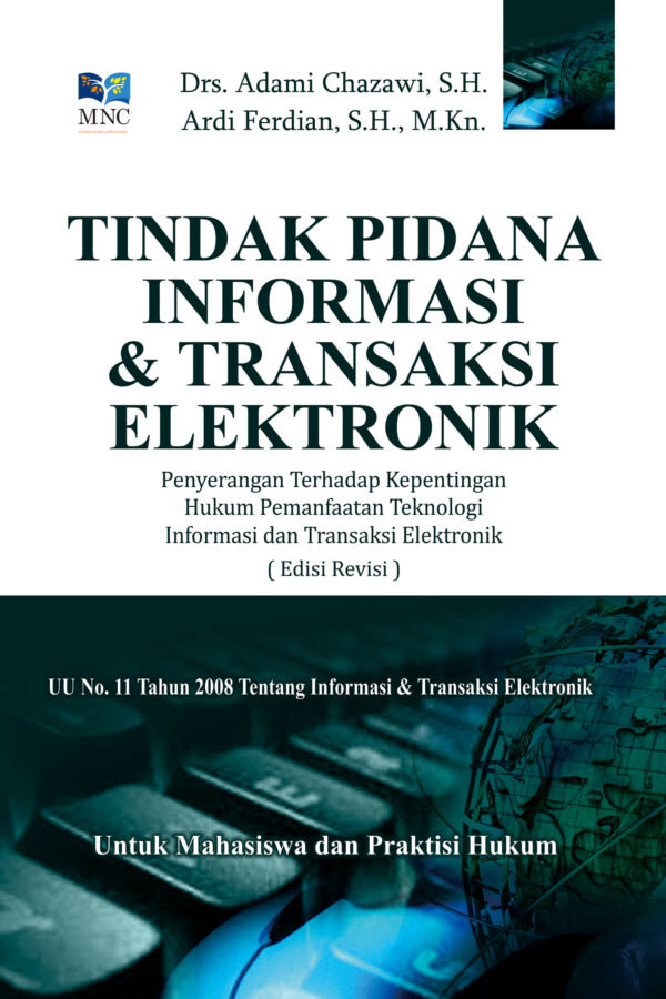 Tindak Pidana Informasi Dan Transaksi Elektronik Ed. Revisi