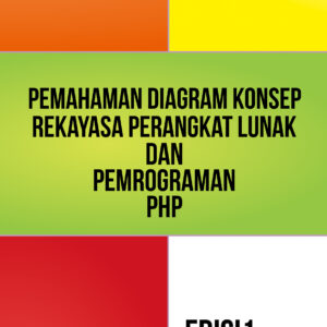 Pemahaman Diagram Konsep Rekayasa Perangkat Lunak dan Pemrograman PHP