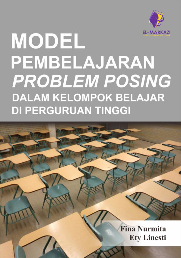 Model pembelajaran problem posing dalam kelompok belajar di perguruan tinggi