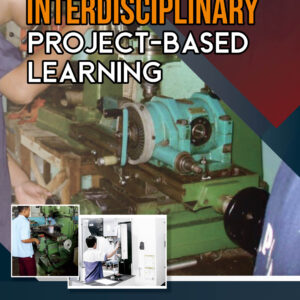 Interdisciplinary Project - Based Learning