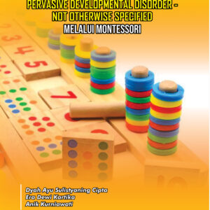 Pembelajaran Matematika Untuk Siswa Pervasive Developmental Disorder - Not Otherwise Specified Melalui Montessori