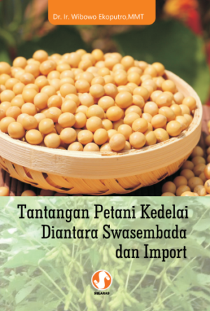 Tantangan petani kedelai diantara swasembada dan import