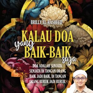 Kalau Doa Yang Baik Saja Ya