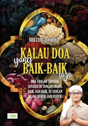 Kalau Doa Yang Baik Saja Ya