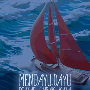 Mendayu-Dayu diatas Ombak Kata