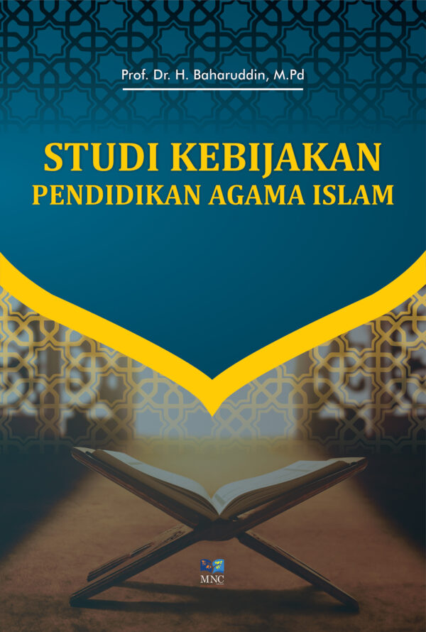 Studi Kebijakan Pendidikan Agama Islam