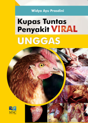 Kupas Tuntas Penyakit Viral Unggas