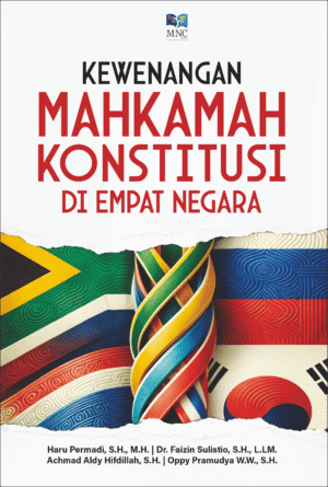 Kewenangan Mahkamah Konstitusi di Empat Negara