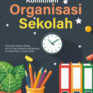 MEMBANGUN KOMITMEN ORGANISASI SEKOLAH