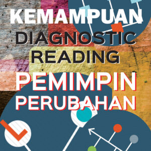 Kemampuan Diagnostic Reading Pemimpin Perubahan