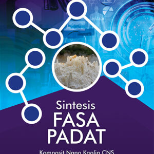 Sintesis  Fasa Padat Komposit  Nano Kaolin – CNS Termodifikasi Fe(III) dan Zn(II) Dengan Tanur  MicrowaveI