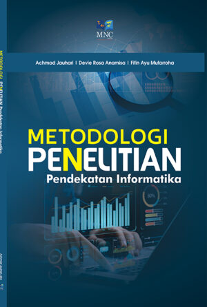 Buku Ajar Metodologi Penelitian Pendekatan Informatika