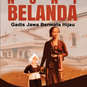 Noni Belanda Gadis Jawa Bermata Hijau