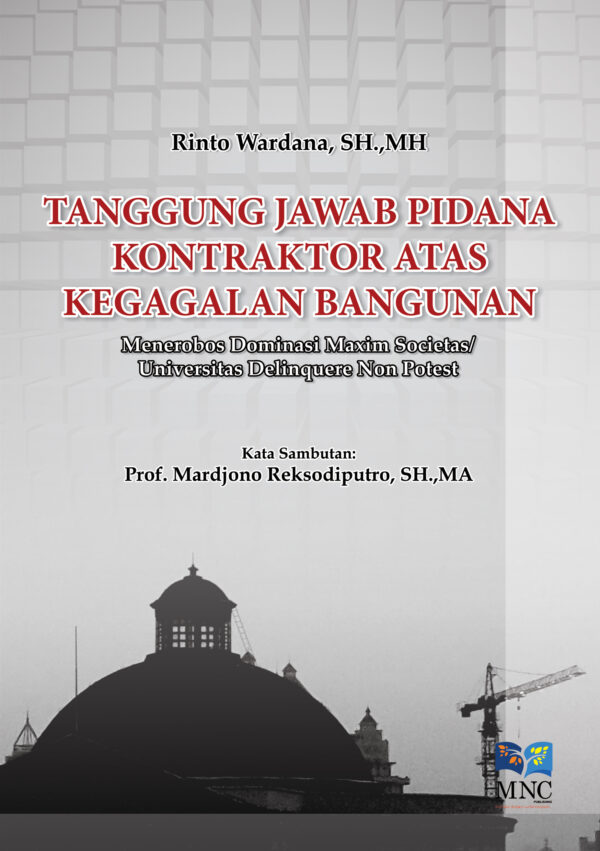 Tanggung Jawab Pidana Kontaraktor Atas Kegagalan Bangunan