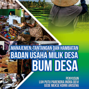 Manajemen, Tantangan dan Hambatan Badan Usaha Milik Desa (BUM Desa)