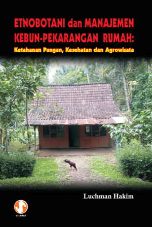 Etnobotani dan manajemen kebun pekarangan rumah
