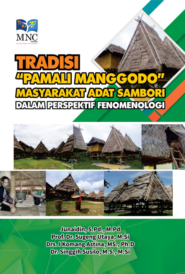 Tradisi " Pamali Manggodo" Masyarakat Adat Sambori Dalam Perspektif Fenomenologi