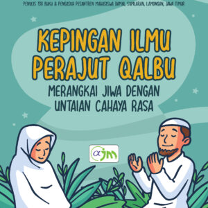 KEPINGAN ILMU PERAJUT QALBU