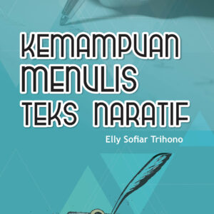 Kemampuan Menulis Teks Naratif