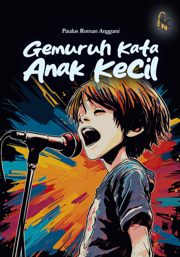 Gemuruh Kata Anak Kecil