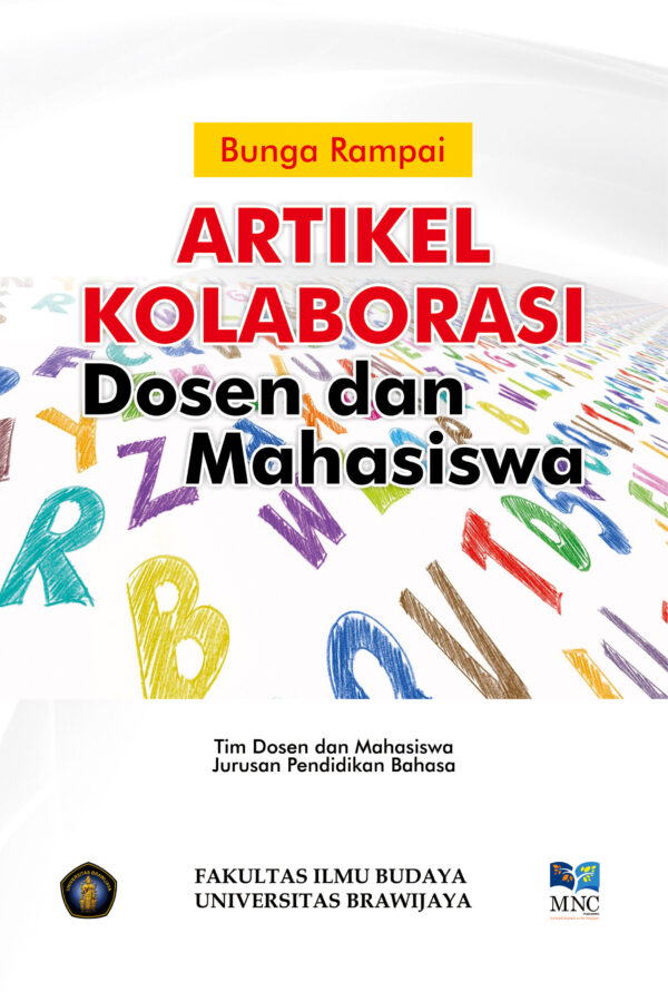 Bunga Rampai: Artikel Kolaborasi Dosen dan Mahasiswa
