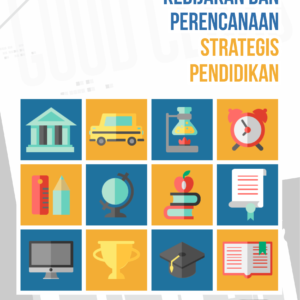 Kebijakan dan Rencana Strategis Pendidikan