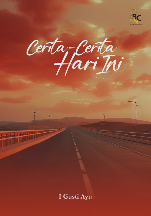 Cerita-cerita hari ini