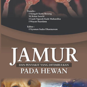 Jamur dan Penyakit Yang Ditimbulkan Pada Hewan