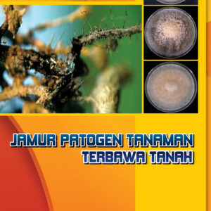 Jamur Patogen Tanaman Terbawa Tanah