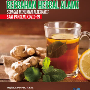 Minuman Tradisional Berbahan Herbal Alami Sebagai Minuman Alternatif Saat Pandemi Covid -19