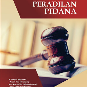 Buku Ajar Hukum Acara dan Praktek Peradilan Pidana