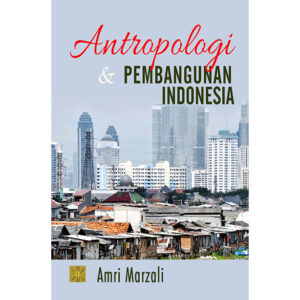 Antropologi dan Pembangunan Indonesia