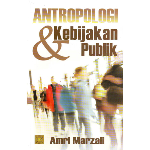 Antropologi & Kebijakan Publik
