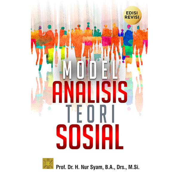 MODEL ANALISIS TEORI SOSIAL Edisi Revisi