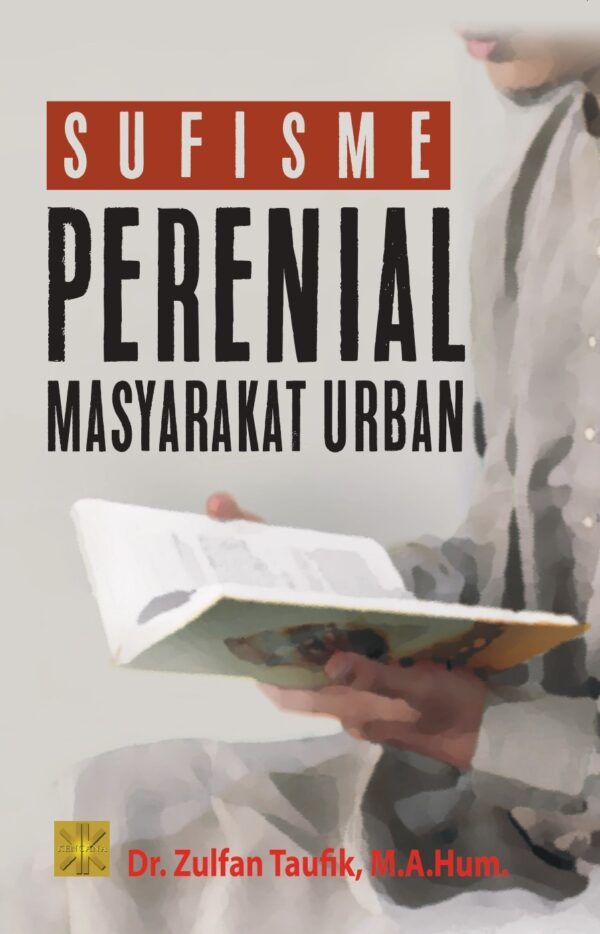 Sufisme Perenial Masyarakat Urban