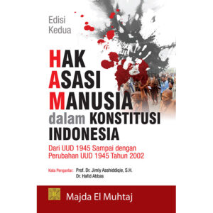 Hak Asasi Manusia dalam Konstitusi Indonesia