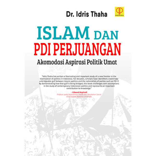 Islam dan PDI Perjuangan: Akomodasi Aspirasi Politik Umat