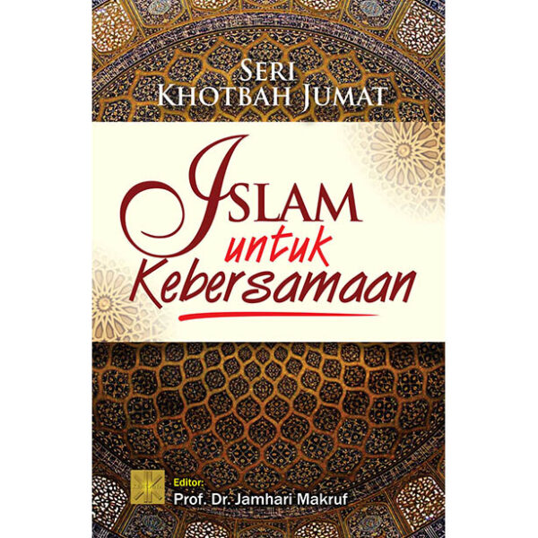 SKJ: Islam Untuk Kebersamaan